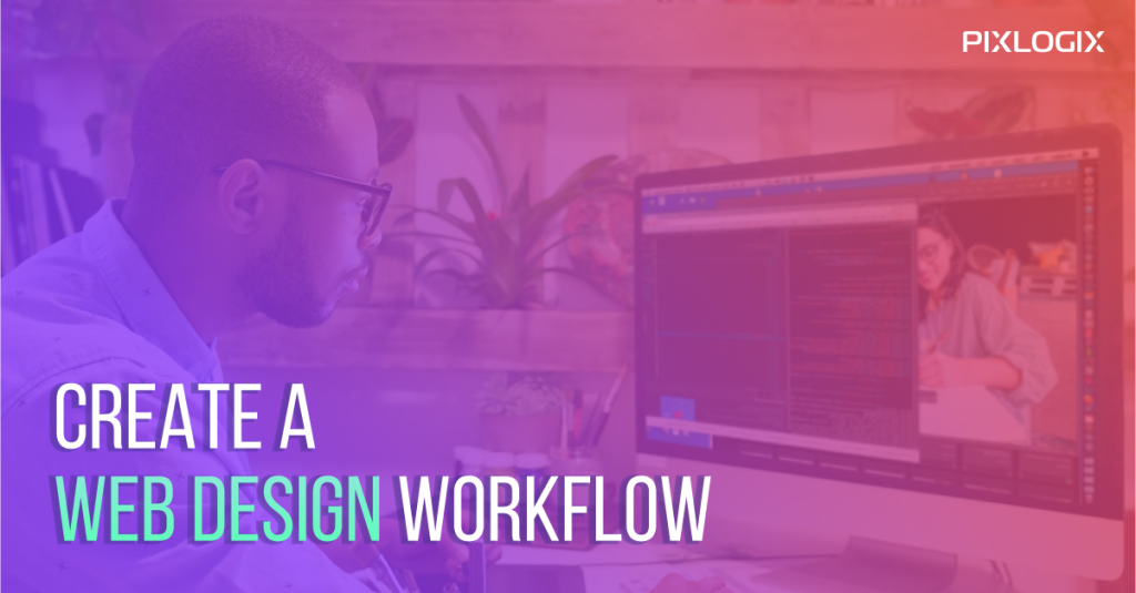 how-to-create-a-web-design-workflow-a-complete-guide