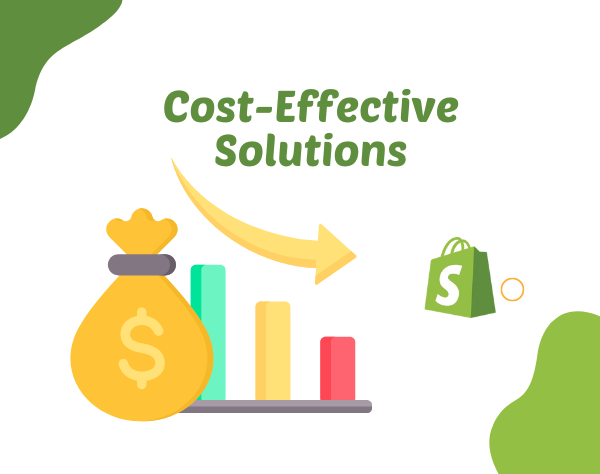 Cost-Effective-Solution - Shopify is the Best Choice For eCommerce Website