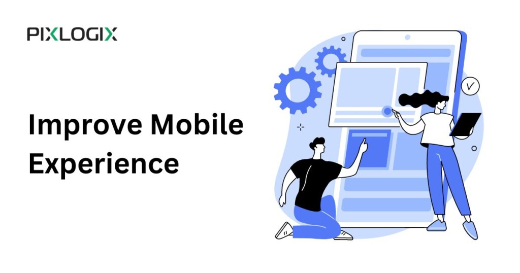 Improve Mobile Experience - Improve Your Website Google PageSpeed Insights Score