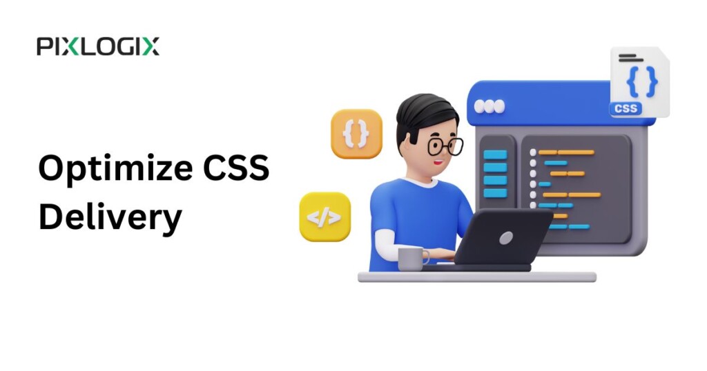 Optimize CSS Delivery - Improve Your Website Google PageSpeed Insights Score