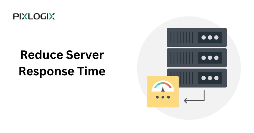 Reduce Server Response Time - Improve Your Website Google PageSpeed Insights Score