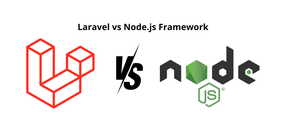 Laravel vs Node.js framework